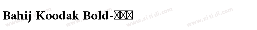 Bahij Koodak Bold字体转换